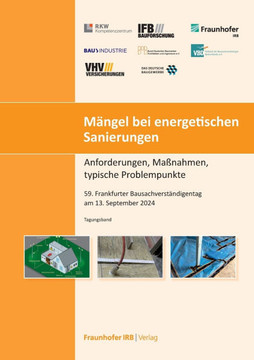 M?ngel bei energetischen Sanierungen: 59. Frankfurter Bausachverst?ndigentag am 13. September 2024