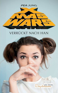 Xmas Wars: Verr?ckt nach Han
