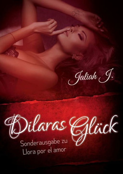 Llora por el amor 9 - Dilaras Gl?ck: Sonderausgabe