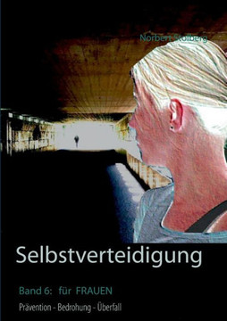 Selbstverteidigung f?r Frauen