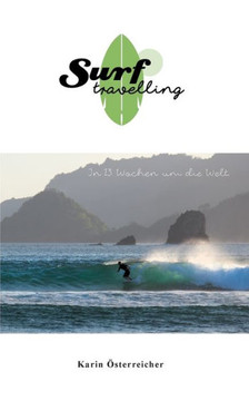 Surftravelling: In 13 Wochen um die Welt