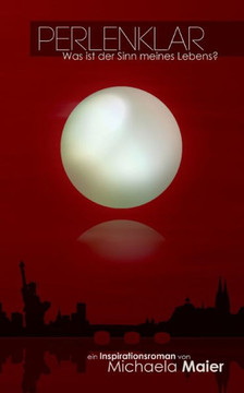 Perlenklar: Was ist der Sinn meines Lebens?