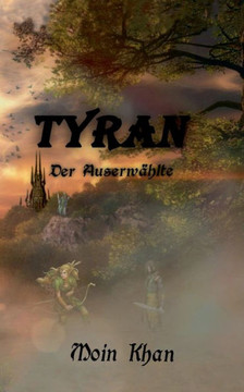 Tyran der Auserw?hlte