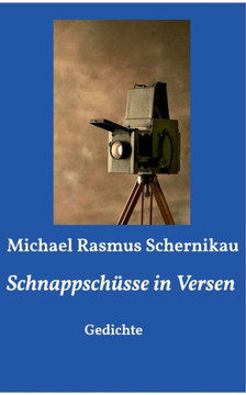 Schnappsch?sse in Versen: Gedichte