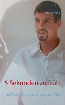 5 Sekunden zu fr?h: Die Geschichte eines tragischen Unfalls