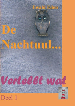 De Nachtuul: vertellt wat De Nachtuul: vertellt wat