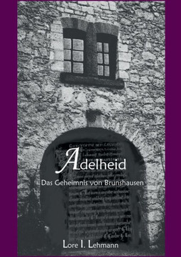 Adelheid: Das Geheimnis von Brunshausen