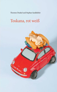 Toskana, rot wei?