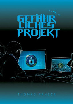 Gef?hrliches Projekt
