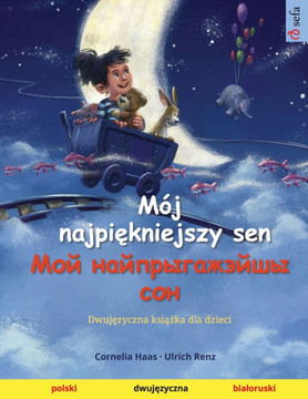 M?j najpiękniejszy sen - Мой найпрыгажэйшы с