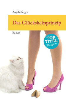 Das Gl?ckskeksprinzip: Roman