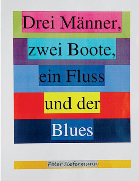 Drei M?nner, zwei Boote, ein Fluss und der Blues