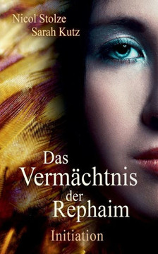 Das Verm?chtnis der Rephaim: Initiation