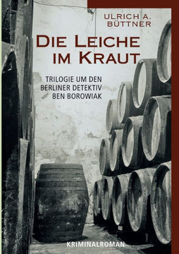 Die Leiche im Kraut: Kriminalroman