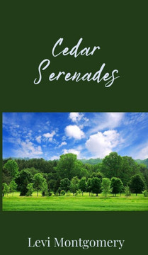 Cedar Serenades
