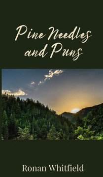Pine Needles and Puns