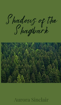 Shadows of the Shagbark