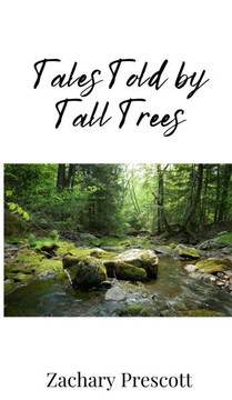 Tales Told by Tall Trees