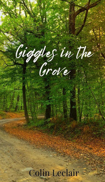 Giggles in the Grove