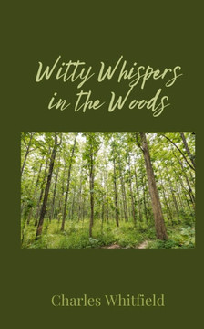 Witty Whispers in the Woods