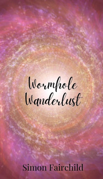 Wormhole Wanderlust