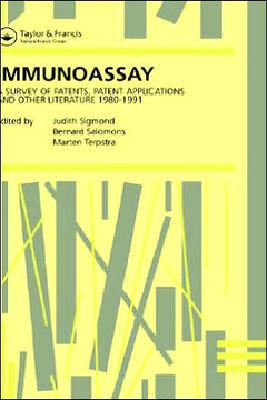 Immunoassay: A survey of patents, patent applications and other literature 1980-1991