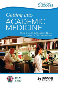 Secrets of Success: Getting Into Academic Medicine