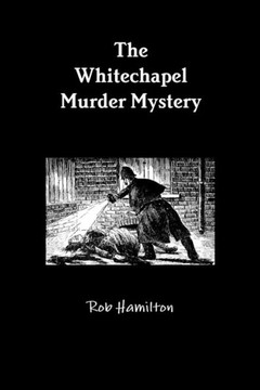 The Whitechapel Murder Mystery