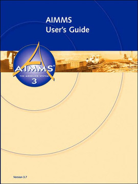 AIMMS - User's Guide
