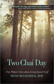 Two Chai Day: One Widow's Story about Living Beyond Grief