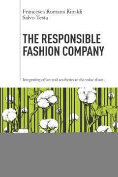 The Responsible Fashion Company: Integrating Ethics and Aesthetics in the Value Chain