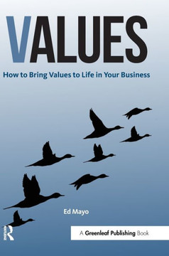 Values: How to Bring Values to Life in Your Business