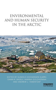 Environmental and Human Security in the Arctic