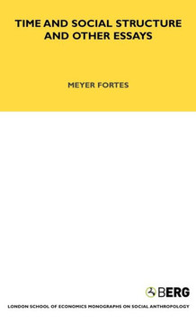 Time and Social Structure and Other Essays