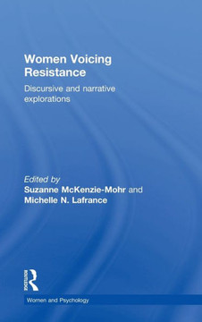 Women Voicing Resistance: Discursive and narrative explorations
