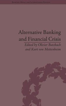 Alternative Banking and Financial Crisis