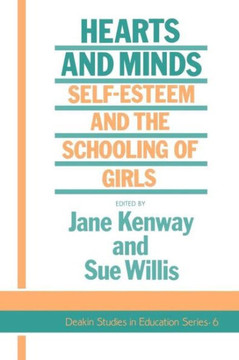 Hearts And Minds: Self-Esteem And The Schooling Of Girls