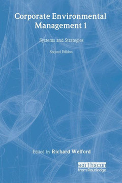 Corporate Environmental Management 1: Systems and strategies Corporate Environmental Management 1: Systems and strategies