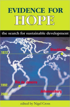 Evidence for Hope: The Search for Sustainable Development