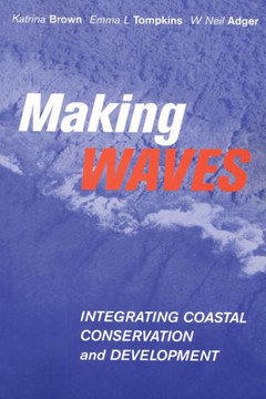 Making Waves: Integrating Coastal Conservation and Development