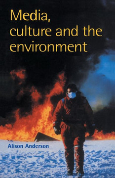 Media, Culture And The Environment