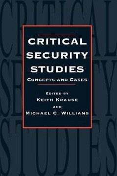 Critical Security Studies: Concepts And Strategies