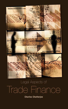Legal Aspects of Trade Finance Legal Aspects of Trade Finance