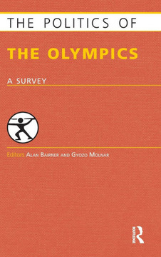 The Politics of the Olympics: A Survey