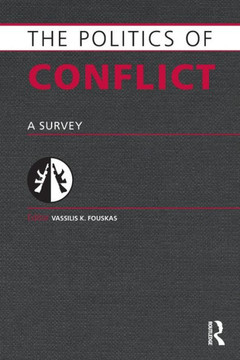 Politics of Conflict: A Survey