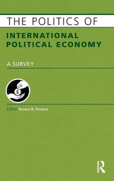 The Politics of International Political Economy