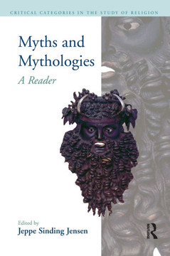 Myths and Mythologies: A Reader