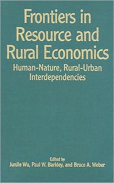 Frontiers in Resource and Rural Economics: Human-Nature, Rural-Urban Interdependencies