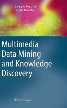 Multimedia Data Mining and Knowledge Discovery