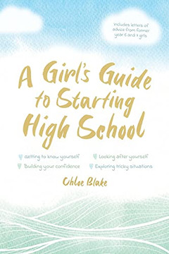 A Girl'S Guide To Starting High School A Girl'S Guide To Starting High School